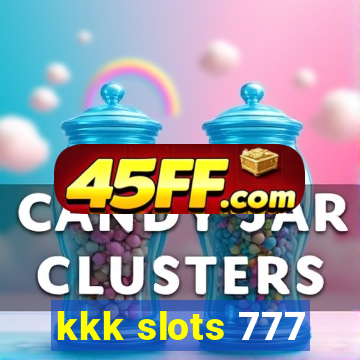 kkk slots 777